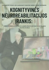 Kognityvinės neuroreabilitacijos įrankis: dėmesio ir trumpalaikės atminties lavinimo užduotys, integruotos virtualiosios realybės aplinkoje