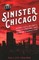 Sinister Chicago