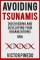Avoiding Tsunamis