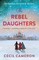 The Rebel Daughters