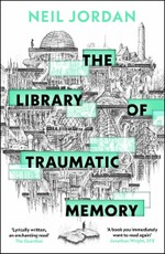 The Library of Traumatic Memory