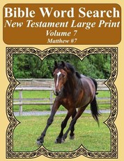 Bible Word Search New Testament Large Print Volume 7