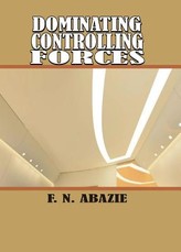 Dominating Controlling Forces