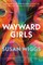 Wayward Girls