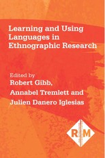Learning and Using Languages in Ethnographic Research