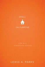 Small on Purpose