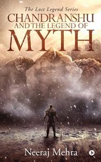 Chandranshu and the Legend of Myth