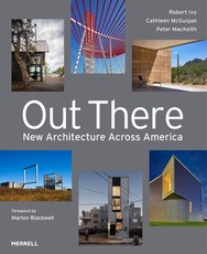 Out There! New Architecture Across America