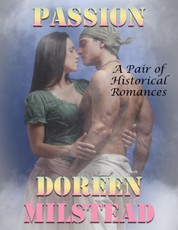 Passion: A Pair of Historical Romances