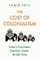 The Cost of Colonialism