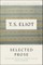 Selected Prose of T.S. Eliot