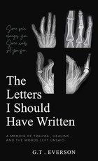 The Letters I Should Have Written