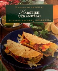 Karštieji užkandžiai. Auksinė receptų kolekcija