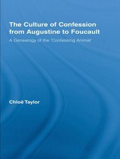 The Culture of Confession from Augustine to Foucault
