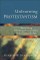 Unlearning Protestantism
