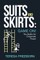 Suits and Skirts