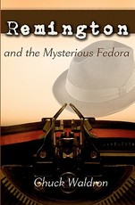 Remington and the Mysterious Fedora