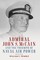 Admiral John S. McCain and the Triumph of Naval Air Power
