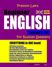Preston Lee's Beginner English Lesson 1 - 20 For Russian Speakers (British)