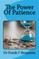 The power of patience