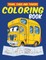 Trains Cars and Trucks Coloring Book