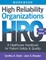 Workbook for High Reliability Organizations, Third Edition