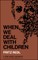 When We Deal with Children