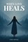 When Love Heals