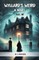 Wyllard's Weird A Novel Vol. III