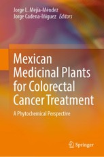 Mexican Medicinal Plants for Colorectal Cancer Treatment