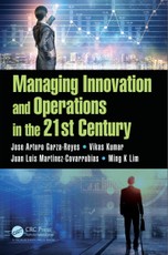 Managing Innovation and Operations in the 21st Century