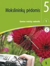Mokslininkų pėdomis. Gamtos mokslų vadovėlis 5 klasei. Pirmoji knyga. Pritaikyta specialiųjų poreikių mokiniams (serija „Šok“)