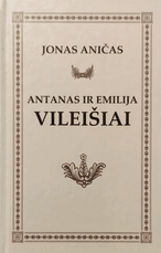 Antanas ir Emilija Vileišiai: gyvenimo ir veiklos bruožai