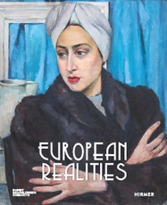 European Realities - European Realism Movements of the 1920s and 1930s