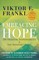 Frankl, V: Embracing Hope