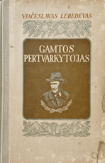 Gamtos pertvarkytojas