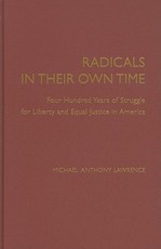 Radicals in Their Own Time