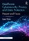 Understanding Healthcare Cybersecurity, Ai, and Emerging Technologies