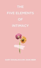 The Five Elements of Intimacy