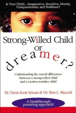 Strong-Willed Child or Dreamer?
