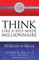 Think Like a Self-Made Millionaire