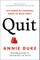 Quit