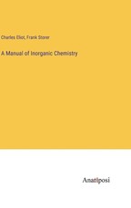 A Manual of Inorganic Chemistry