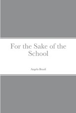 For the Sake of the School
