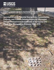 Investigation of the Potential Source Area, Contamination Pathway, and Probable Release History of Chlorinated- Solvent-Contaminated Groundwater at the Capital City Plume Site, Montgomery, Alabama, 2008?2010