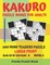 Kakuro Puzzle Books For Adults - 200 Mind Teasers Puzzle - Large Print - 6x6 Grid Variant 4 - Book 5