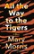 All the Way to the Tigers
