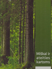 Miškai ir ateities kartoms