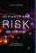 Deviance and Risk on Holiday