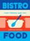 Bistro Food
